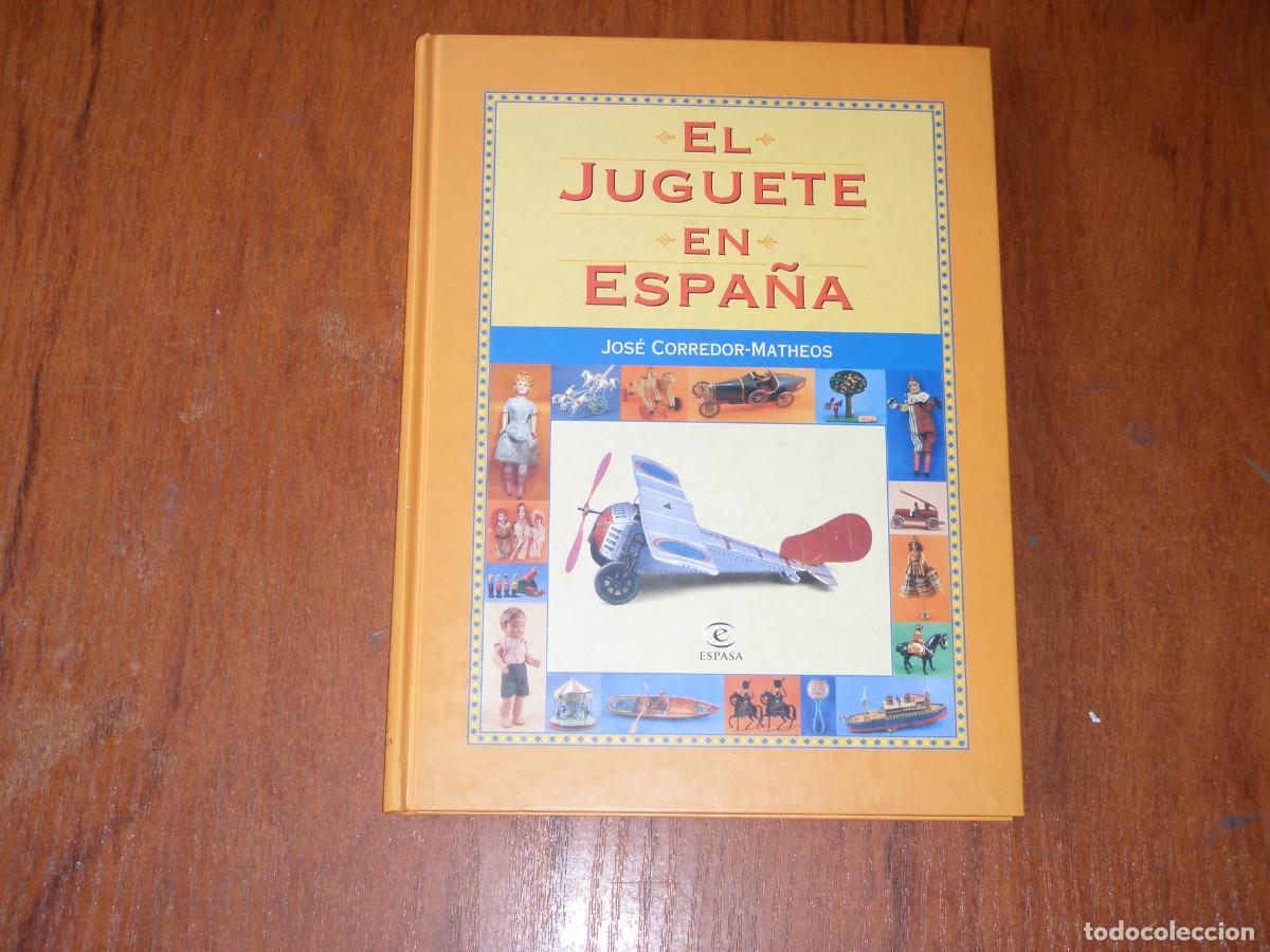 Libros de segunda mano: LIBRO EL JUGUETE EN ESPA&Ntilde;A ESPASA - Foto 2