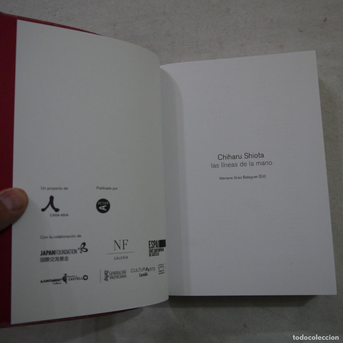 Libros de segunda mano: LAS L&Iacute;NEAS DE LA MANO - CHIHARU SHIOTA - 2014 - Foto 4