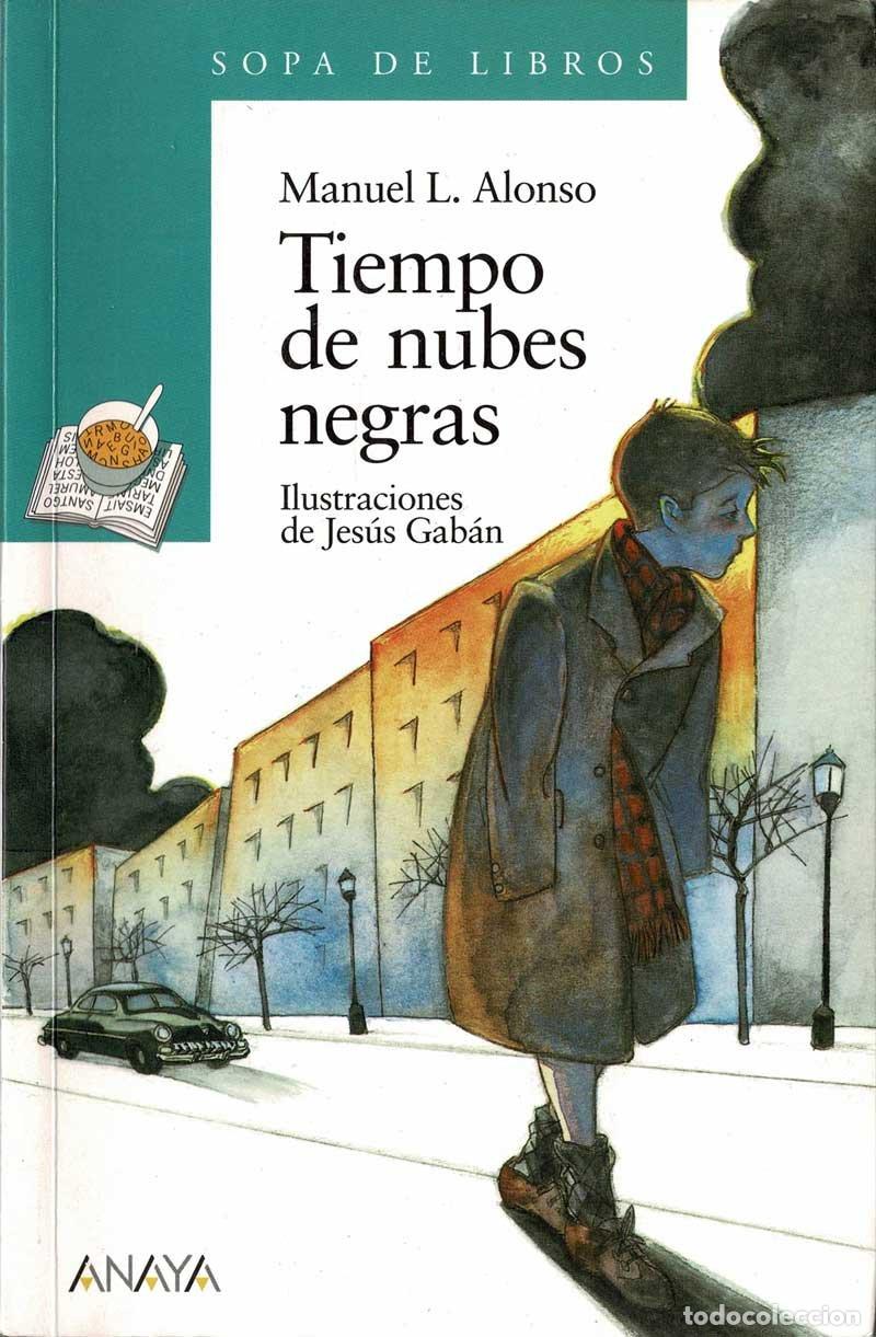 Libros de segunda mano: Tiempo de nubes negras - Manuel L. Alonso - Foto 1