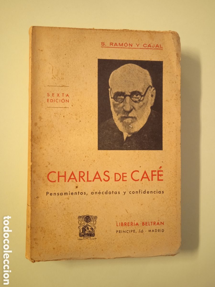 Libros de segunda mano: Charlas de Caf&eacute;. Santiago Ram&oacute;n y Cajal. - Foto 1