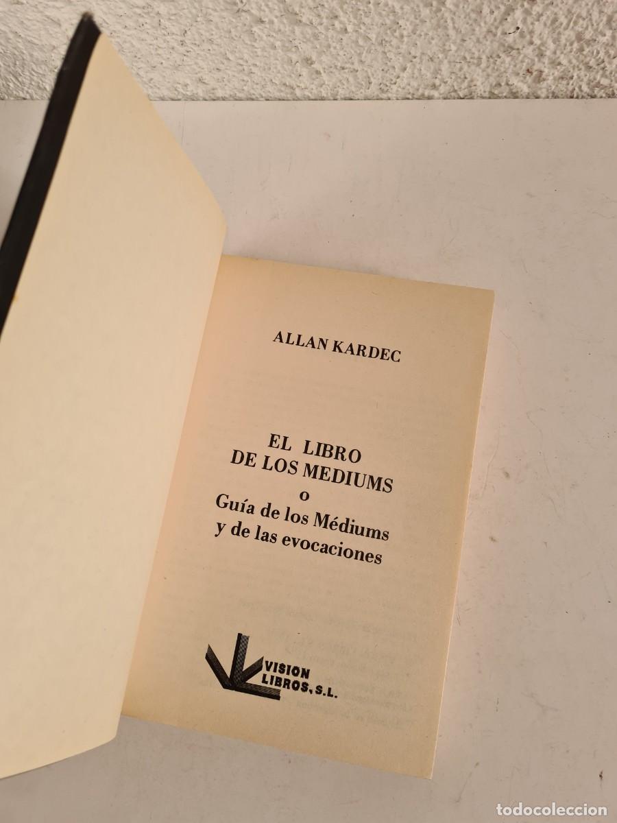 Libros de segunda mano: El Libro de los Mediums &oacute; Gu&iacute;a de los Mediums y de las Evocaciones - Allan Kardec - Foto 7