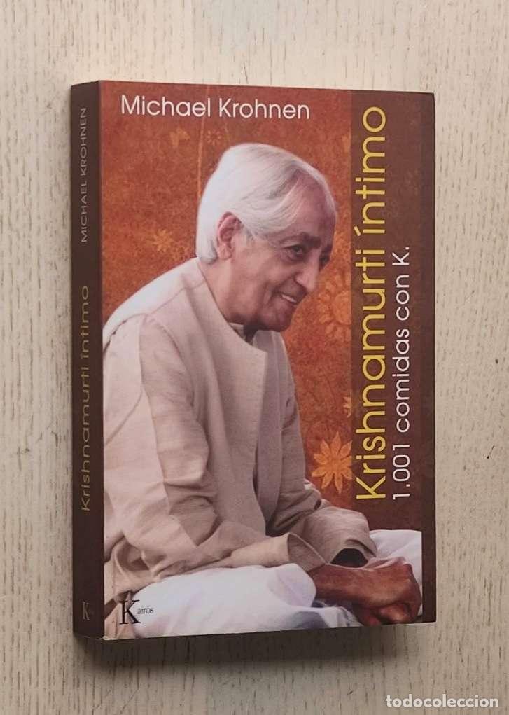 Libros de segunda mano: KRISHNAMURTI &Iacute;NTIMO. 1001 comidas con K - KROHNEN, Michael - Foto 1