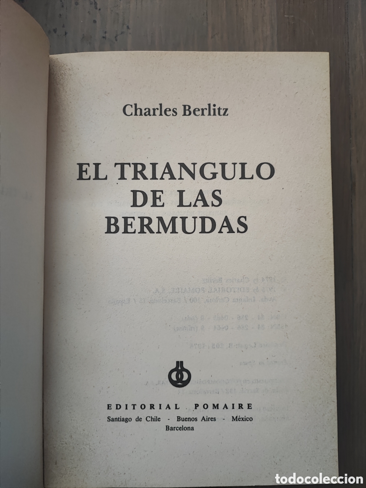 Libros de segunda mano: Libro EL TRI&Aacute;NGULO DE LAS BERMUDAS. Charles Berlitz. Editorial POMAIRE - Foto 1