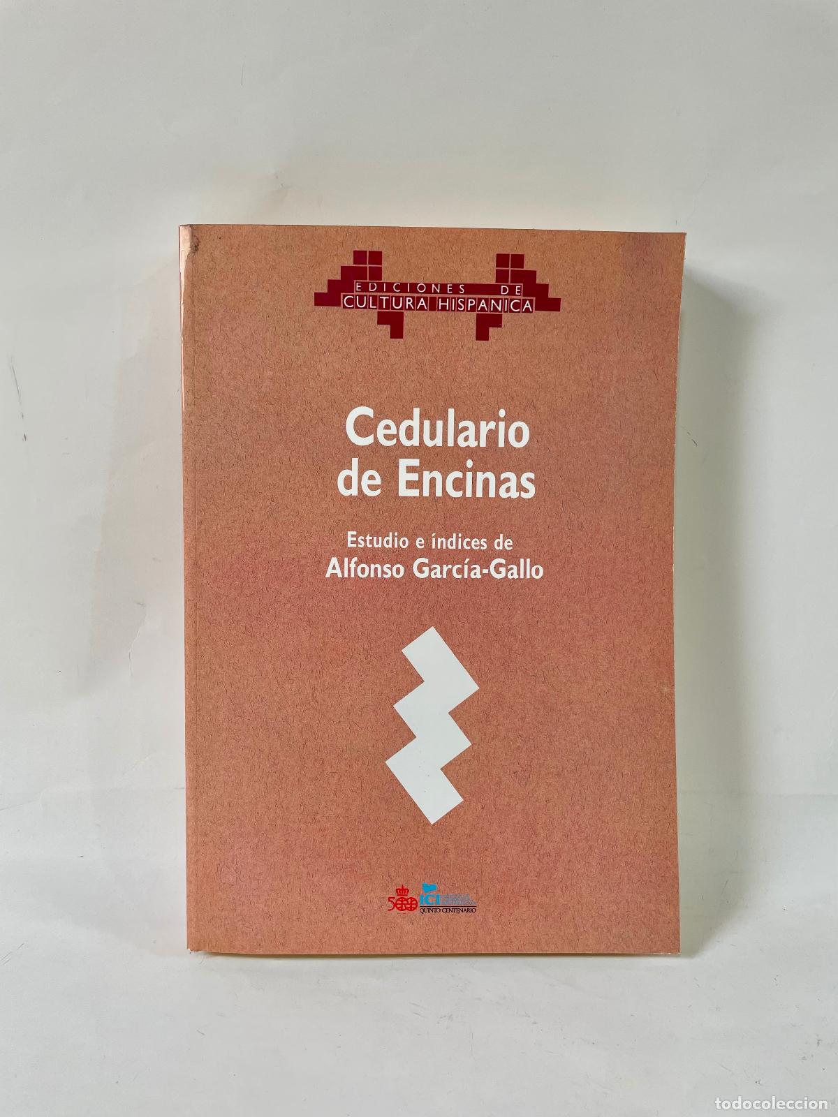 Libros de segunda mano: Estudio e &iacute;ndices de Alfonso Garc&iacute;a-Gallo - CEDULARIO DE ENCINAS - Foto 1
