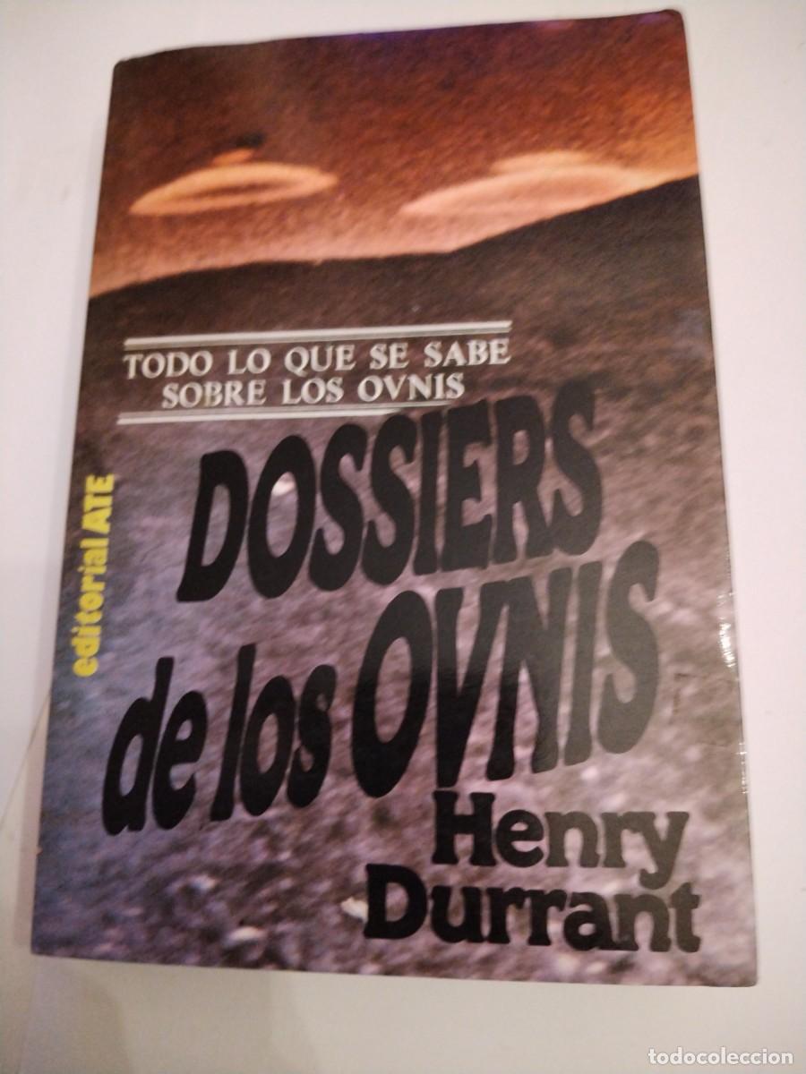 Libros de segunda mano: Dossiers de los ovnis-Henry durrant - Foto 1