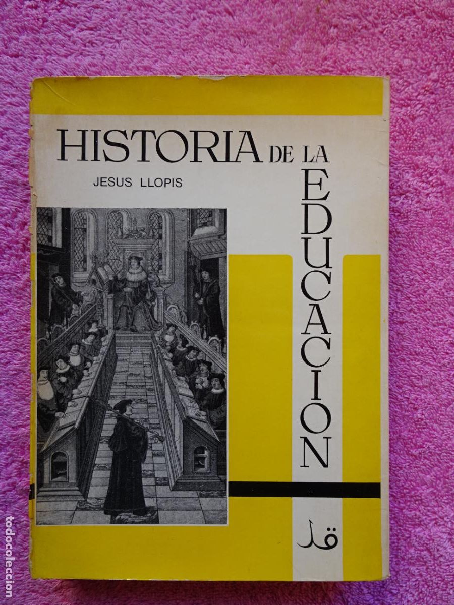 Libros de segunda mano: historia de la educaci&oacute;n jes&uacute;s llopis 1969 edici&oacute;n 1&ordf; con librito de programa - Foto 2