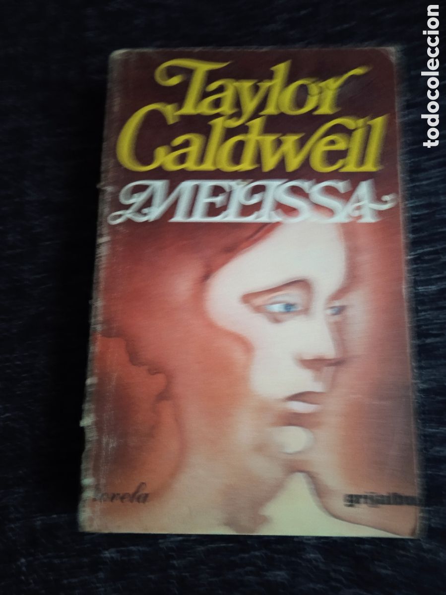 Libros de segunda mano: MELISSA / TAYLOR CALDWELL - Foto 1