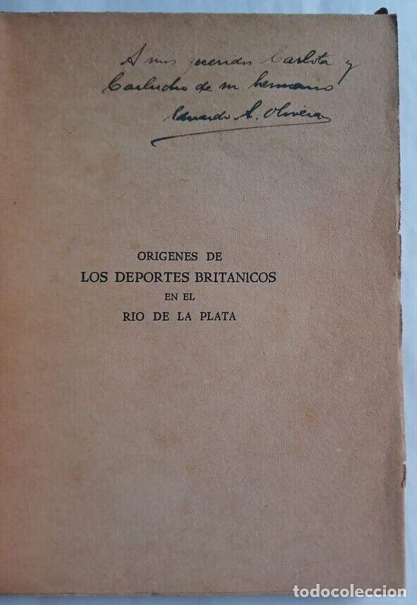 Libros de segunda mano: Olivera, E. - Or&iacute;genes de los deportes brit&aacute;nicos en el R&iacute;o de la Plata - SIGNED - Foto 2