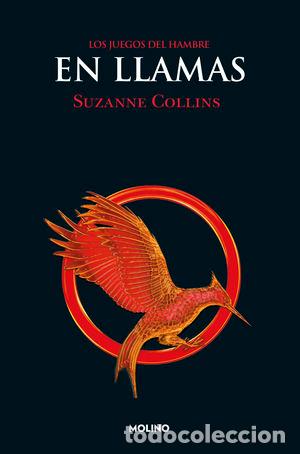 Libros de segunda mano: LOS JUEGOS DEL HAMBRE 2. EN LLAMAS - COLLINS , SUZANNE - Foto 1