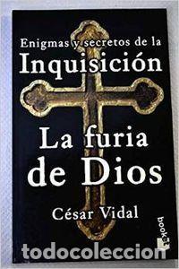 Libros de segunda mano: LA FURIA DE DIOS - VIDAL MANZANARES, C&Eacute;SAR - Foto 1