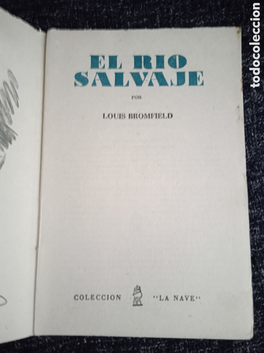 Libros de segunda mano: R&Iacute;O SALVAJE, / LOUIS BROMFIELD -ED. LA NAVE - Foto 2