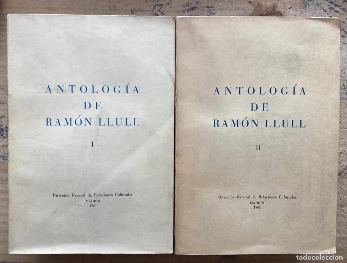 Libros de segunda mano: Antolog&iacute;a de Ram&oacute;n Llull. Tomos I y II - Foto 1