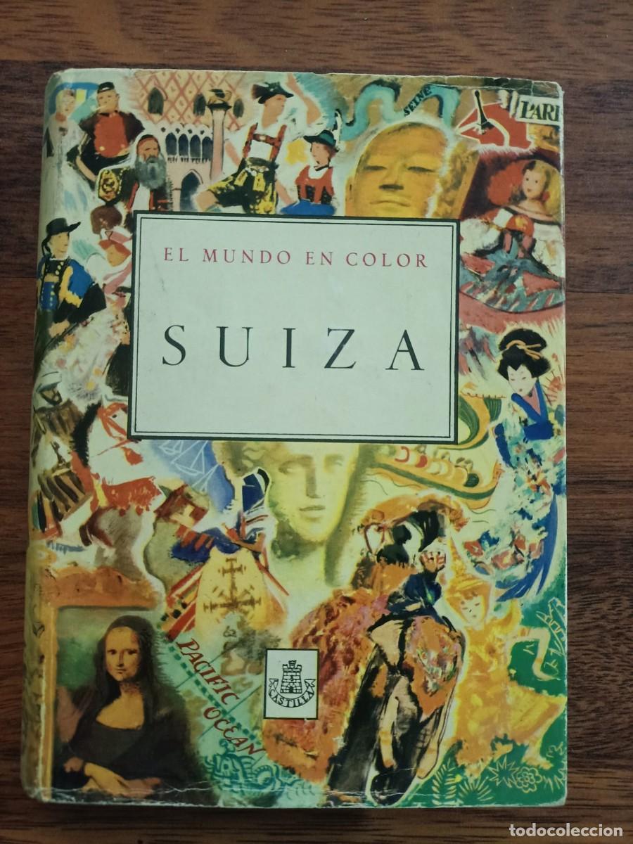 Libros de segunda mano: EL MUNDO EN COLOR. SUIZA - Foto 1