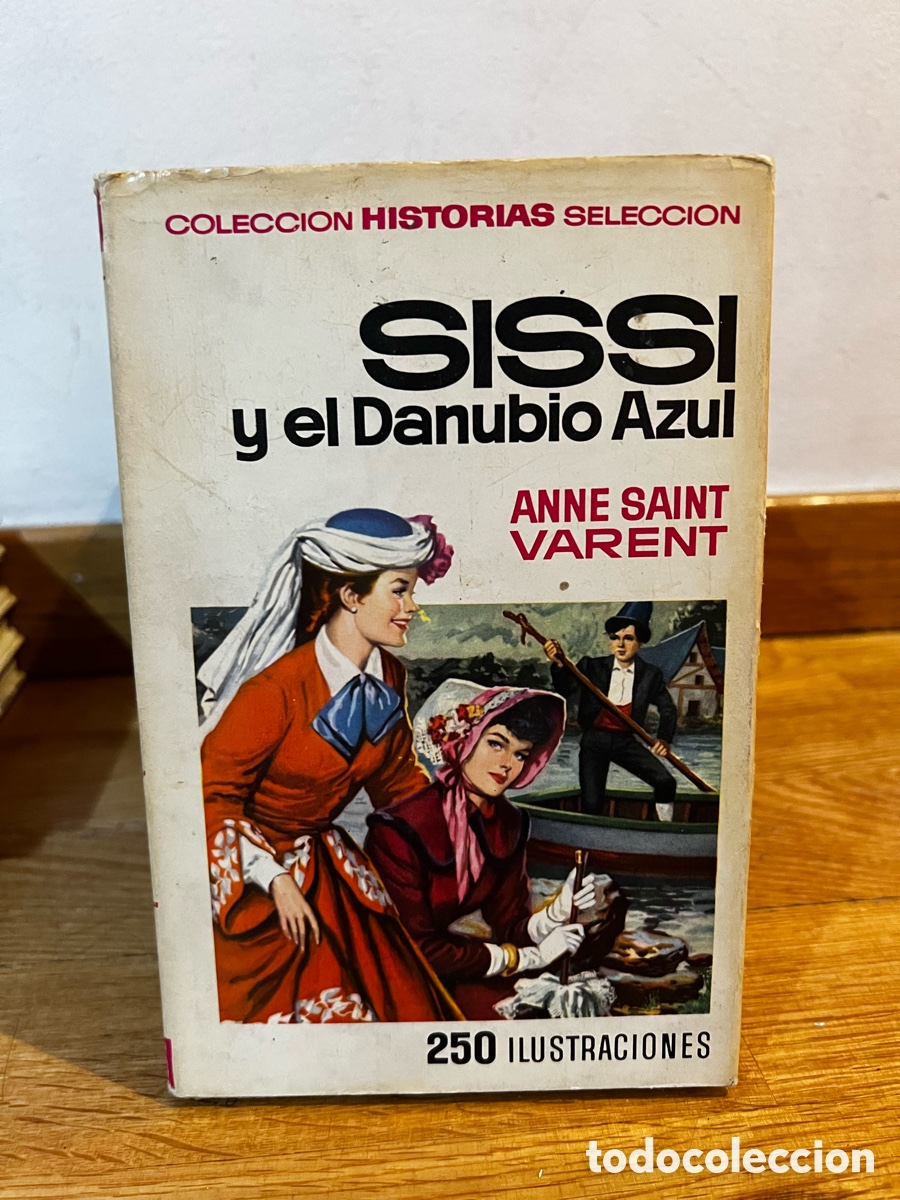 Libros de segunda mano: Sissi y el Danubio azul Anne Saint Varent - Foto 1