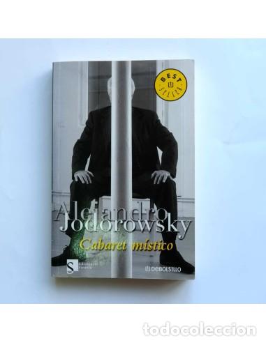 Libros de segunda mano: Cabaret m&iacute;stico - JODOROWSKY, Alejandro - Foto 1