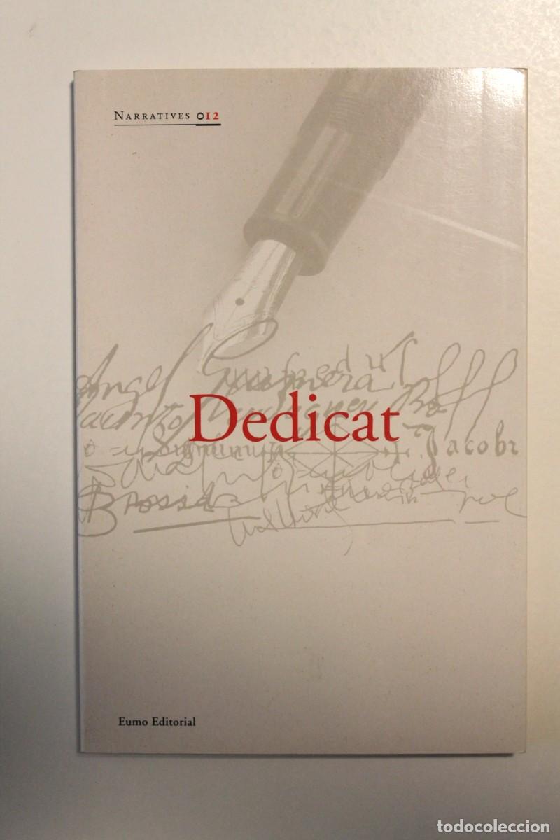 Libros de segunda mano: Dedicat. Una idea de Jaume Oliva - Eumo - Foto 1
