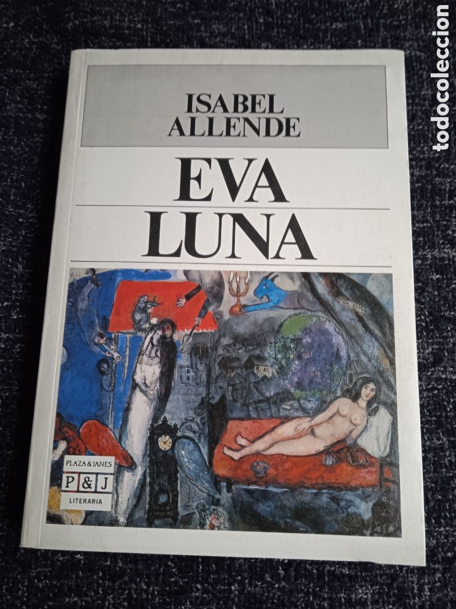 Libros de segunda mano: EVA LUNA / ISABEL ALLENDE, -ed. PLAZA JANES, - Foto 1
