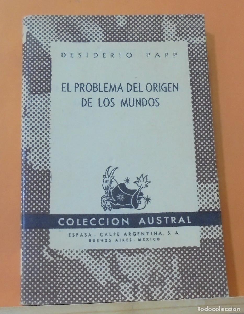 Libros de segunda mano: El problema del origen de los mundos. Desiderio Papp - Foto 1