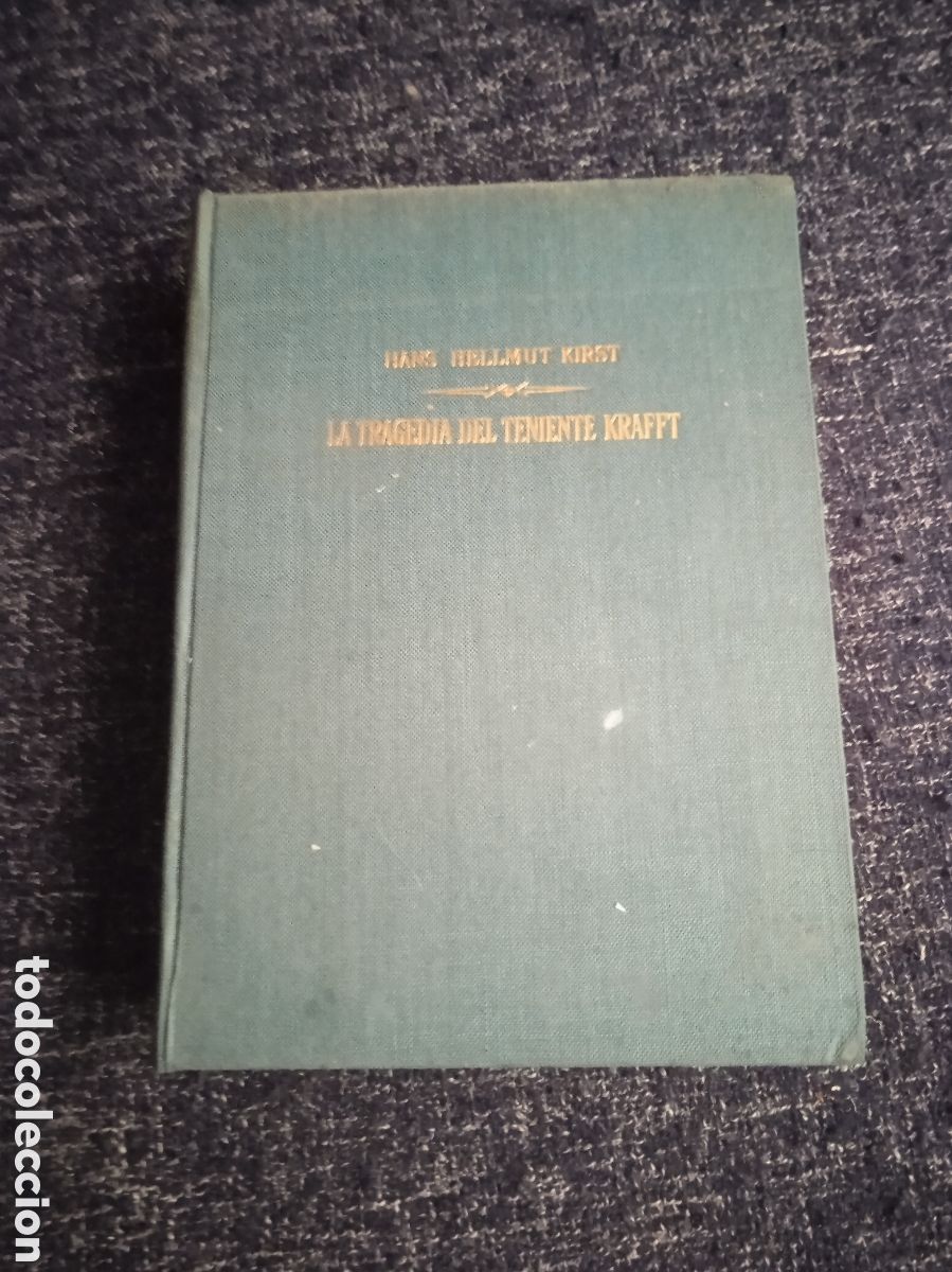 Libros de segunda mano: LA TRAGEDIA DEL TENIENTE KRAFFT. / HANS HELLMUT KIRST - Foto 2