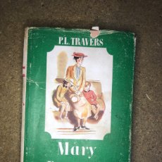 Libros de segunda mano: MARY POPPINS- P.L. TRAVERS- PRIMERA EDICIÓN ESPAÑOLA (1943). EDITORIAL JUVENTUD BARCELONA