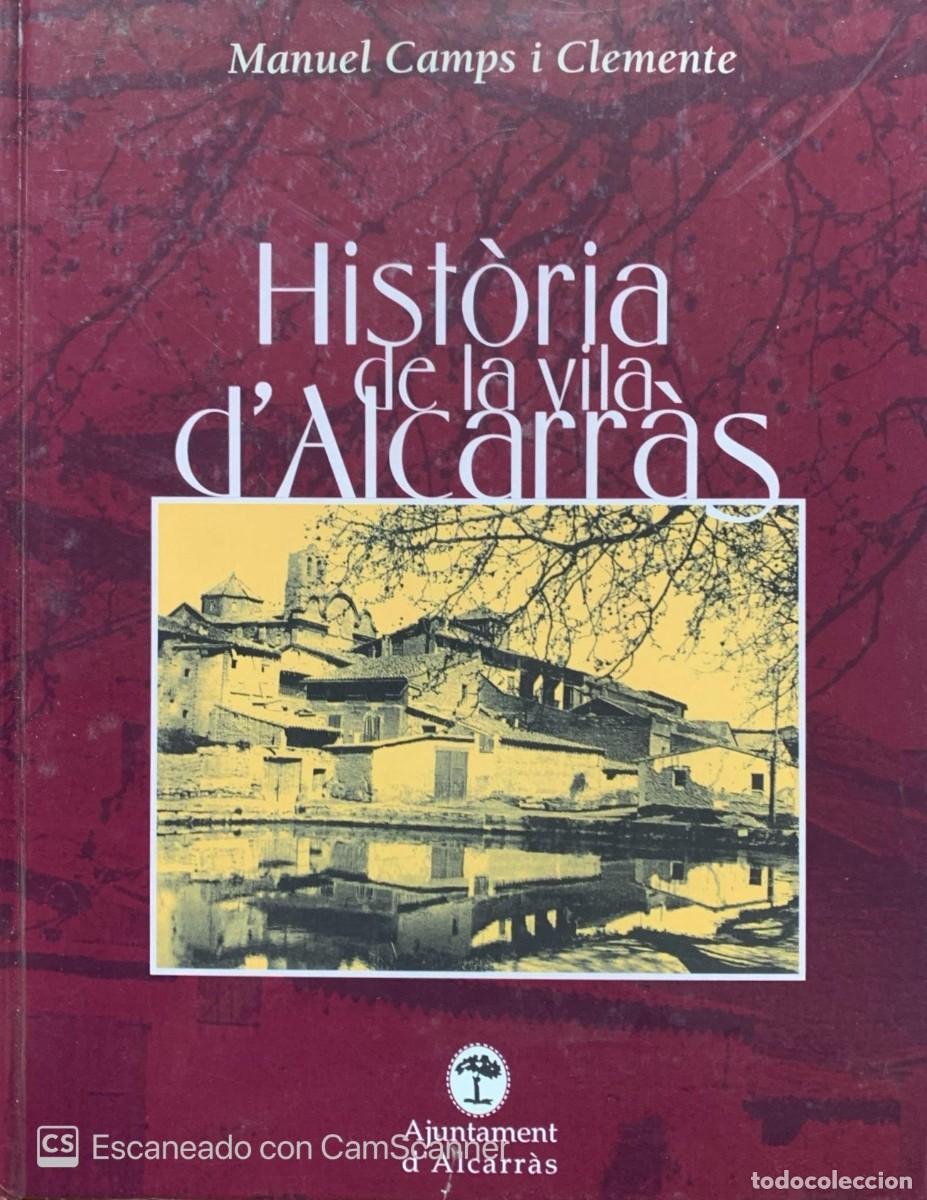 Libros de segunda mano: HISTORIA DE LA VILA DALCARRAS - Foto 1