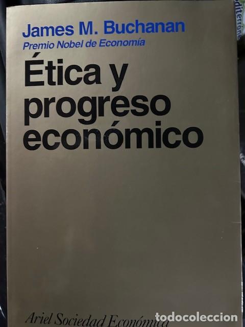 Libros de segunda mano: &Eacute;tica y progreso econ&oacute;mico -James M. Buchanan- - Foto 1