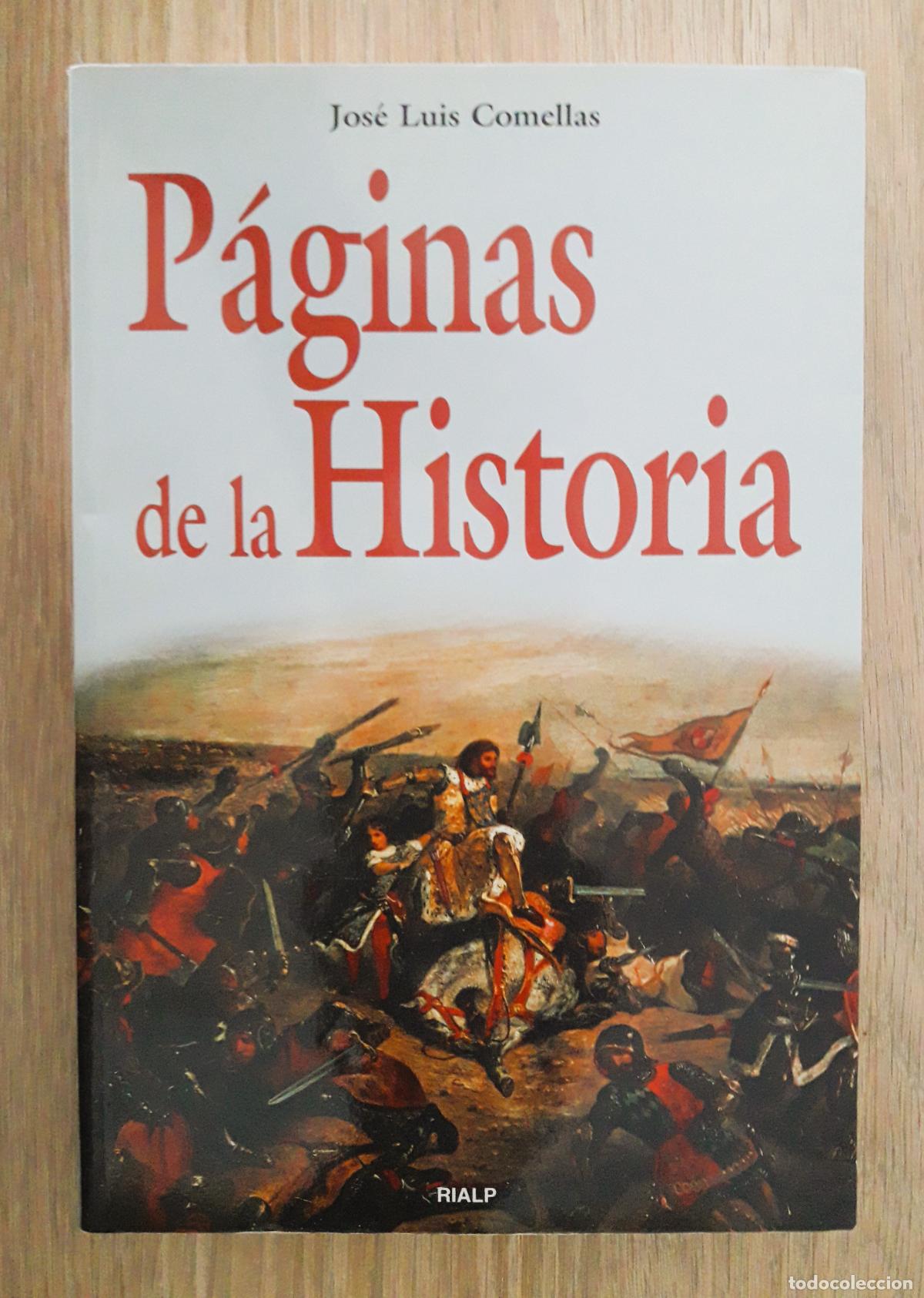 Libros de segunda mano: P&aacute;ginas de la Historia. Jos&eacute; Luis Comellas. RIALP - Foto 1