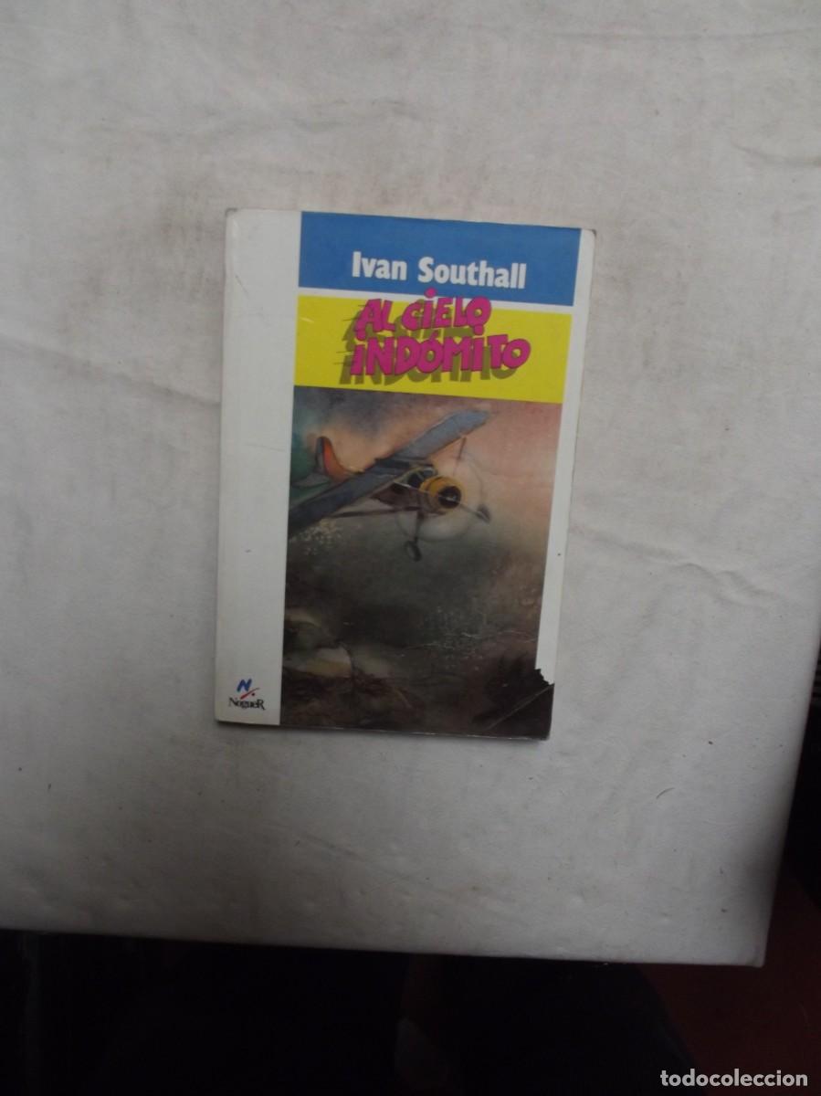 Libros de segunda mano: AL CIELO INDOMITO DE IVAN SOUTHALL - Foto 1