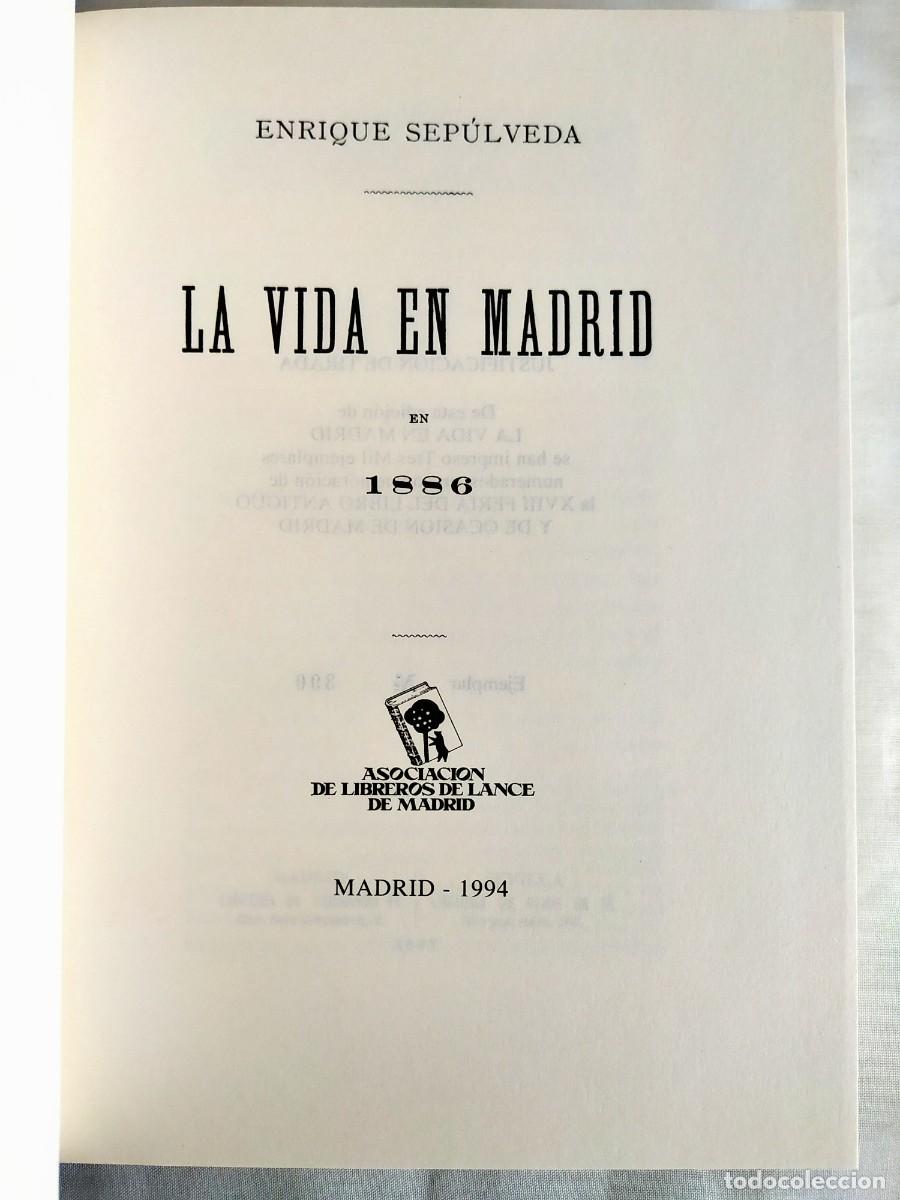 Libros de segunda mano: ENRIQUE SEP&Uacute;LVEDA: LA VIDA EN MADRID - ED. NUMERADA - NUEVO - Foto 2