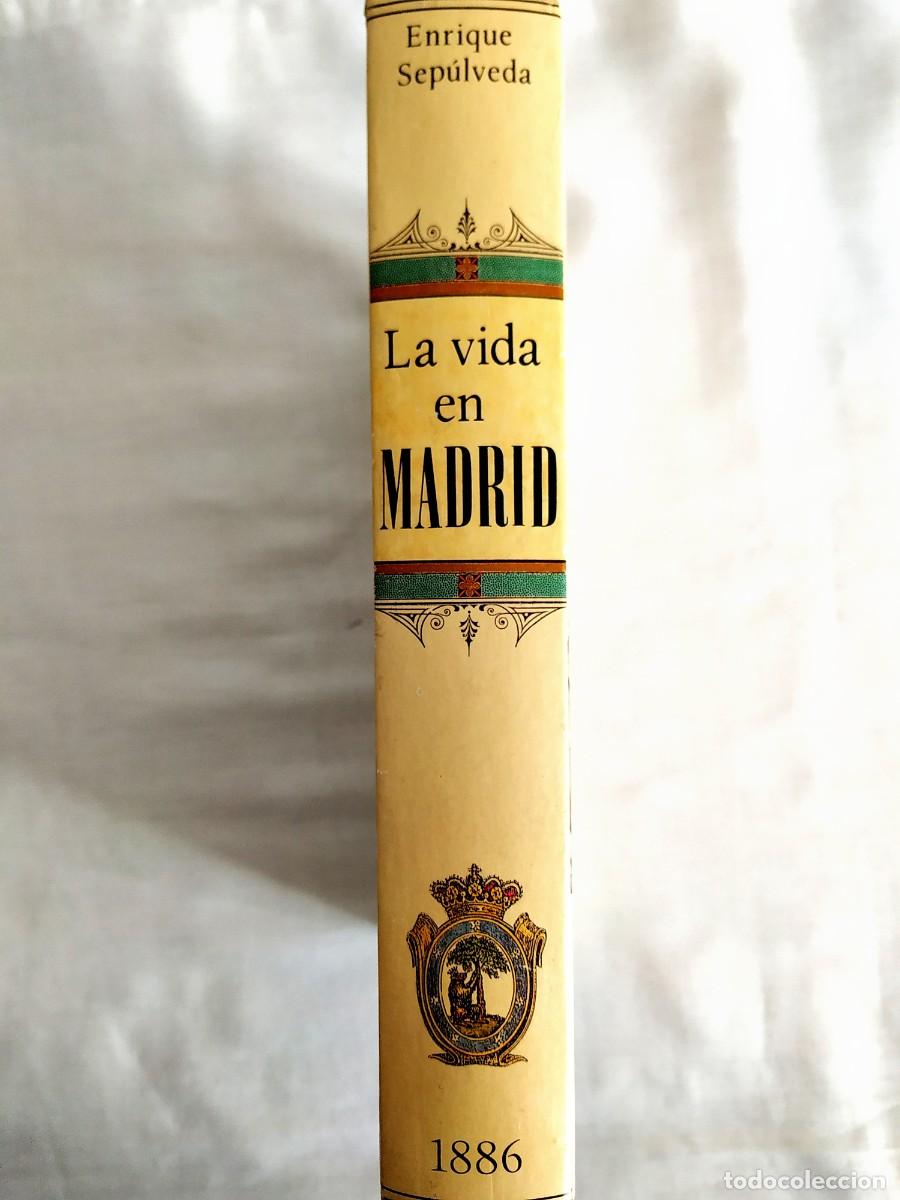 Libros de segunda mano: ENRIQUE SEP&Uacute;LVEDA: LA VIDA EN MADRID - ED. NUMERADA - NUEVO - Foto 6