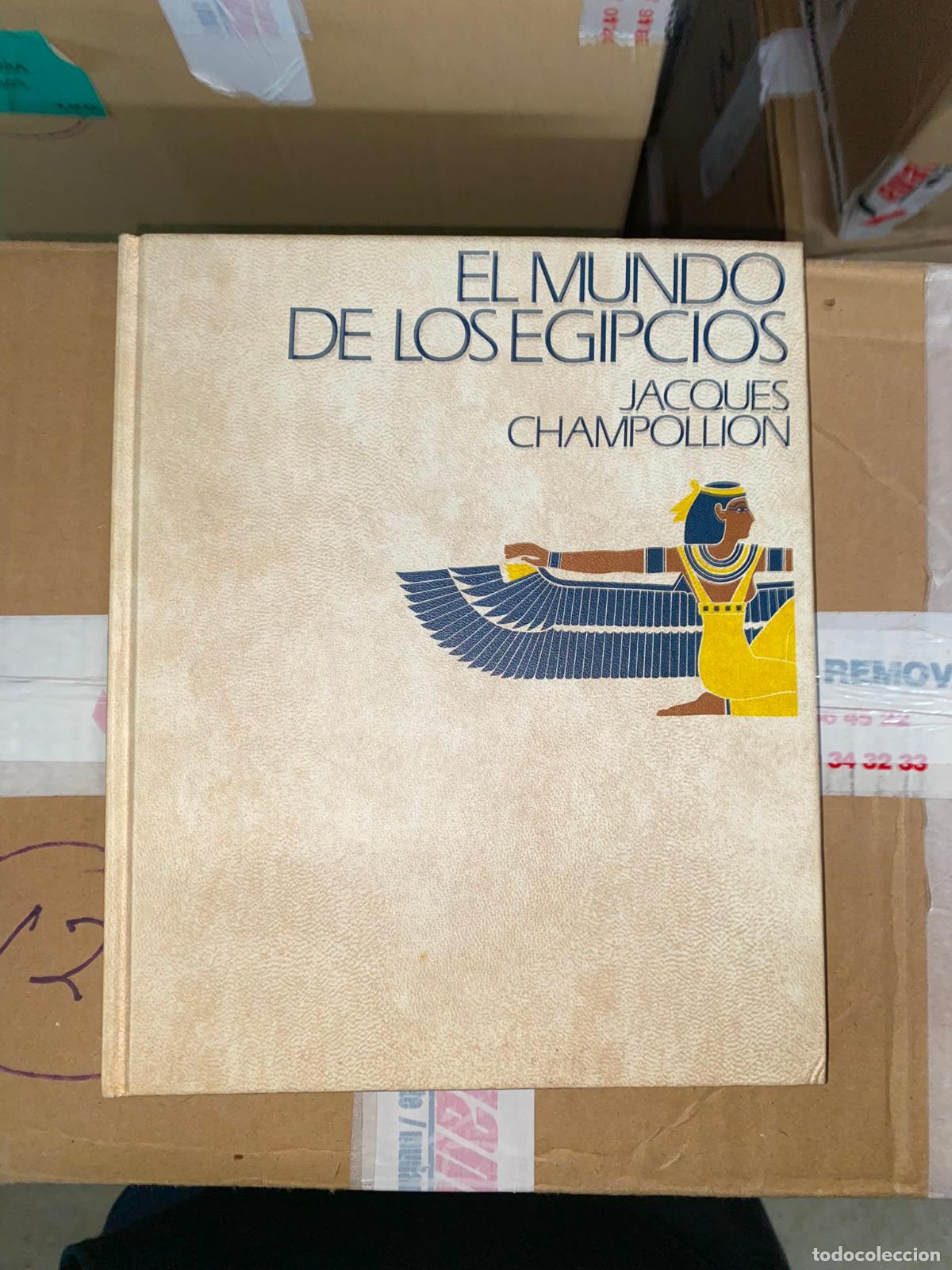 Libros de segunda mano: EL MUNDO DE LOS EGIPCIOS DE JACQUES CHAMPOLLION (CIRCULO DE LECTORES) - Foto 1