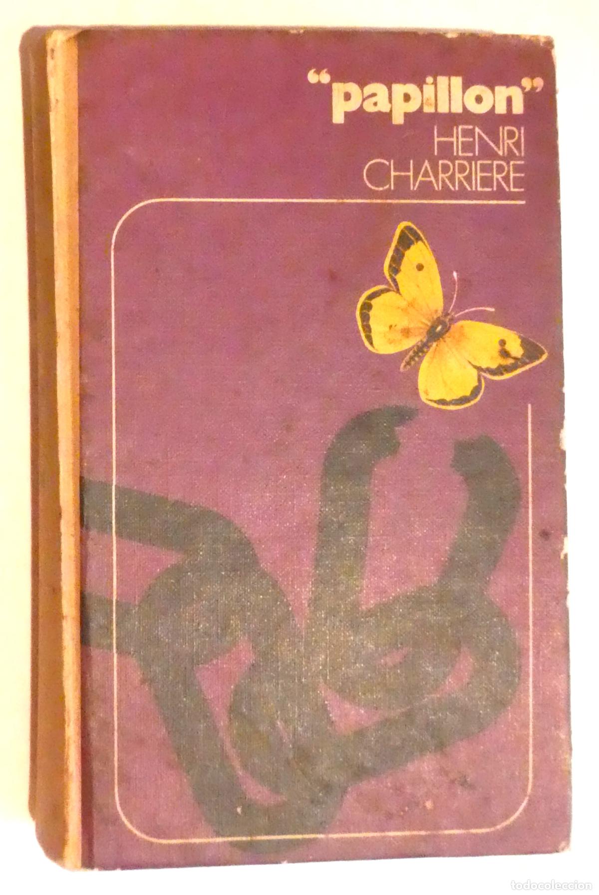 Libros de segunda mano: PAPILLON HENRI CHARRIERE 1974. C&Iacute;RCULO DE LECTORES - Foto 1