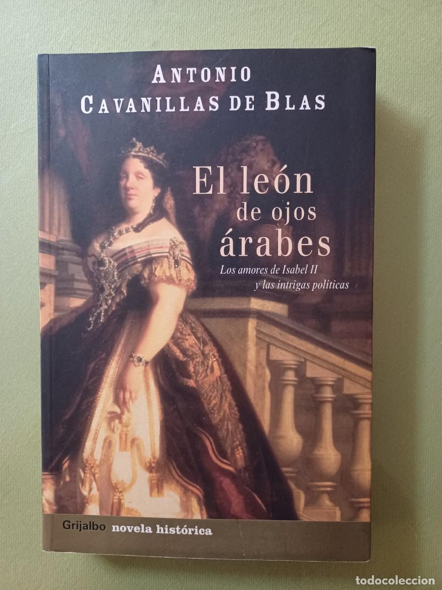 Libros de segunda mano: El le&oacute;n de ojos &aacute;rabes. Antonio Cavanillas de Blas - Foto 1