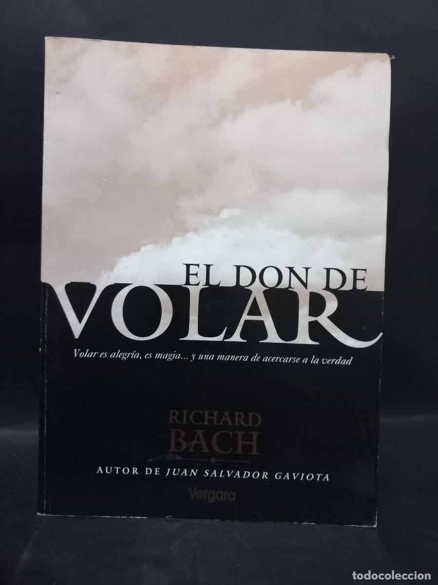 Libros de segunda mano: RICHARD BACH - EL DONDE VOLAR - 2000 - Foto 1