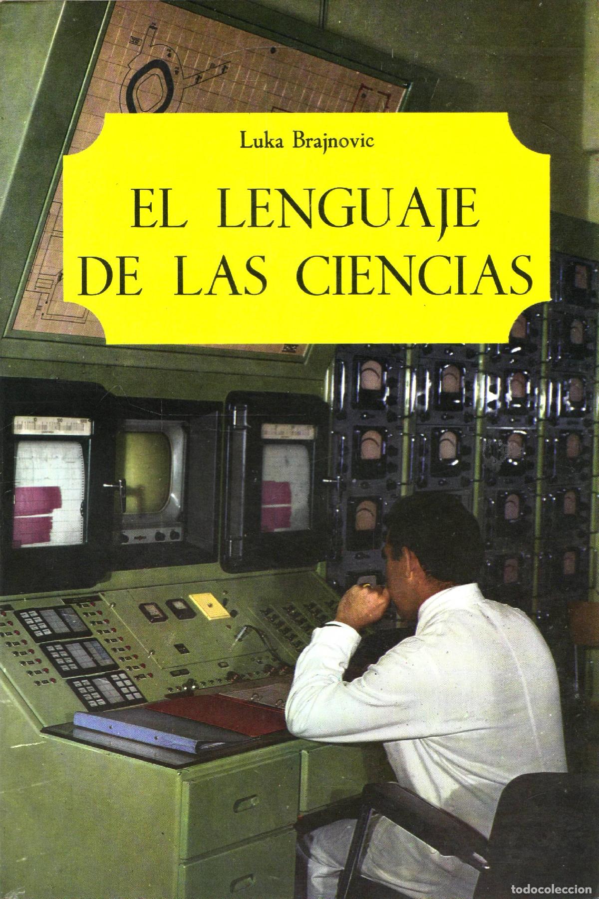 Libros de segunda mano: El lenguaje de las ciencias - Brajnovic, Luka - Foto 1