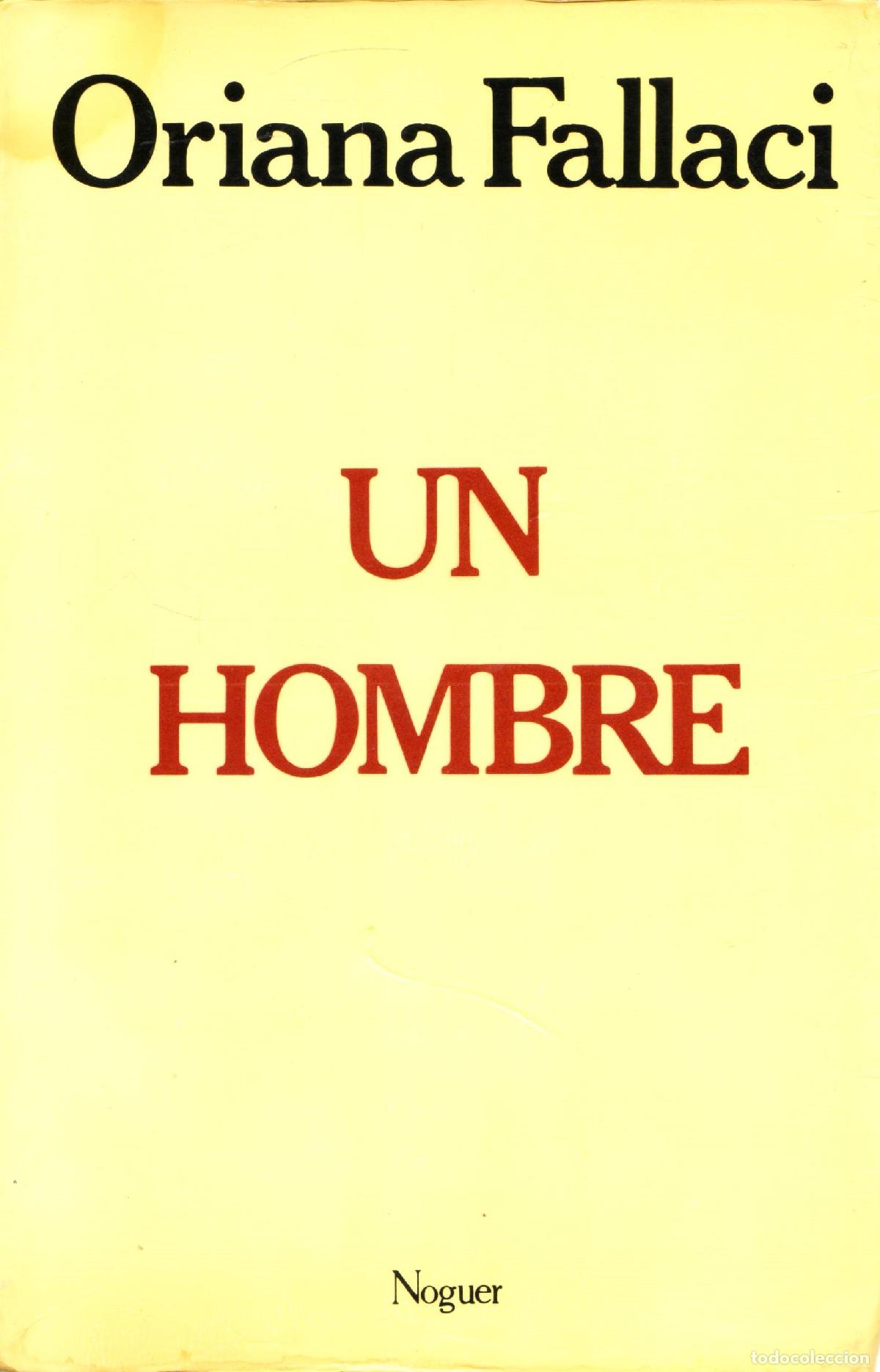 Libros de segunda mano: Un hombre - Fallaci, Oriana - Foto 1