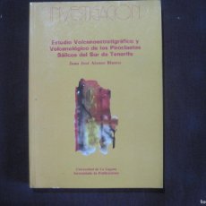 Libros de segunda mano: ESTUDIO VOLCANOESTRATIGRÁFICO Y VOLCANOLÓGICO DE LOS PIROCLASTOS SÁLICOS DEL SUR DE TENERIFE