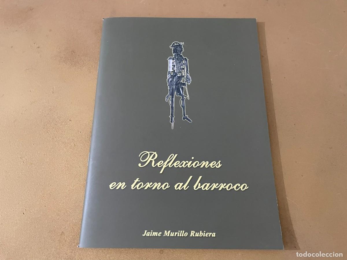 Second hand books: REFLEXIONES EN TORNO AL BARROCO JAIME MURILLO RUBIERA 50 P&Aacute;GINAS