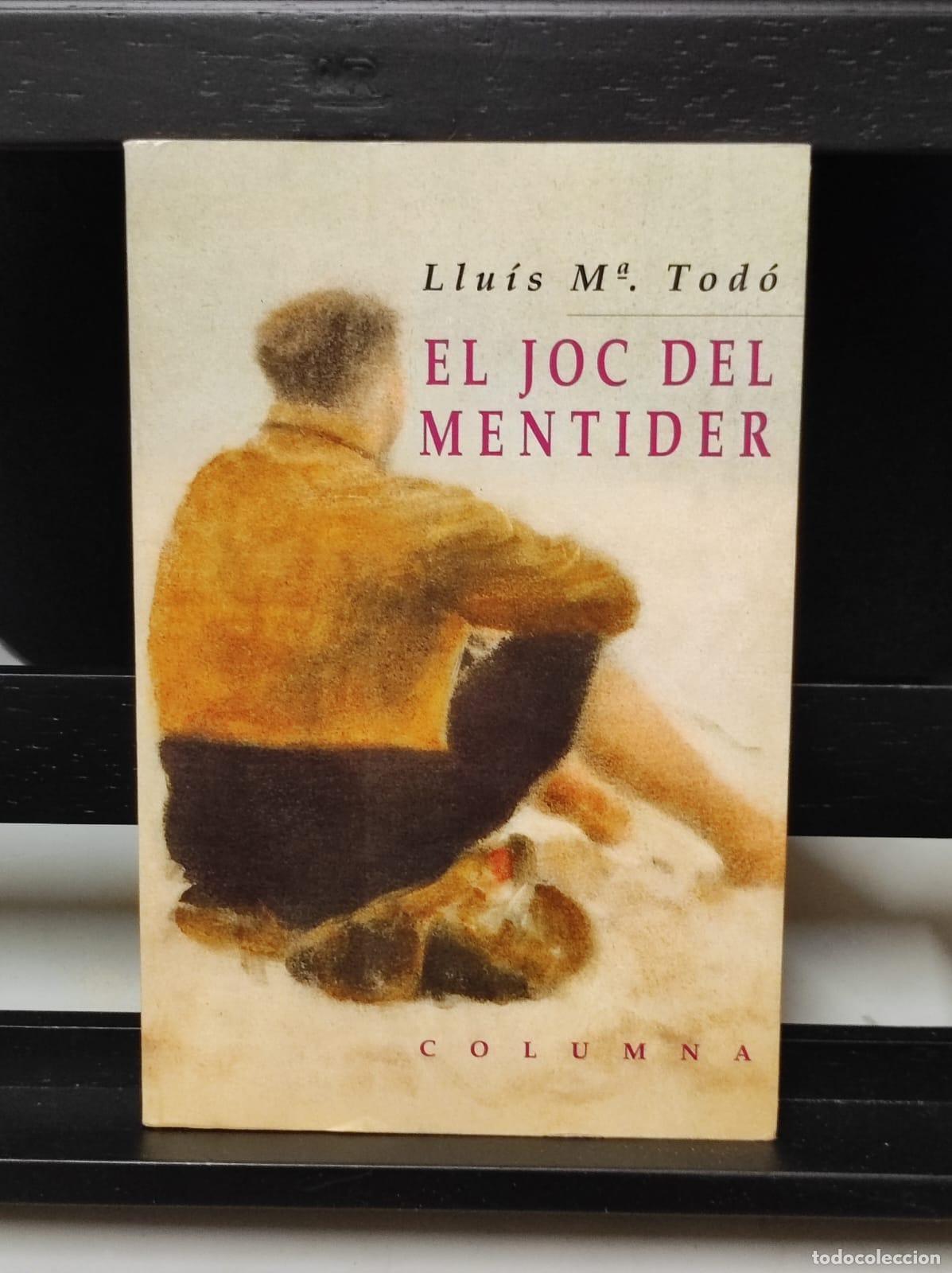 Libros de segunda mano: EL JOC DEL MENTIDER - Lluis M&ordf; Tod&oacute; (IB7740BB) - Foto 1