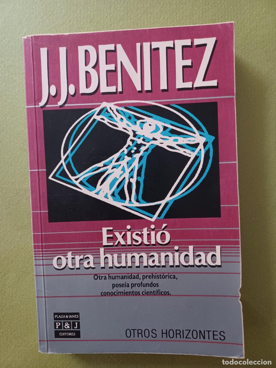 Libros de segunda mano: EXISTI&Oacute; OTRA HUMANIDAD. J J BEN&Iacute;TEZ - Foto 1