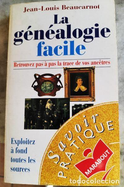 Libros de segunda mano: LIBRO LA G&Eacute;N&Eacute;ALOGIE FACILE - 1992 - ED. MARABAUT - EN FRANC&Eacute;S - Foto 1