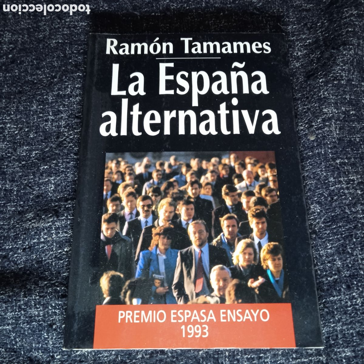 Libros de segunda mano: LA ESPA&Ntilde;A ALTERNATIVA / RAM&Oacute;N TAMAMES - Foto 1
