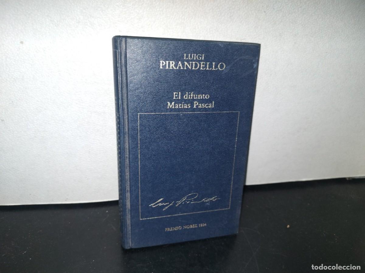 Libros de segunda mano: 98- EL DIFUNTO MAT&Iacute;AS PASCAL - LUIGI PIRANDELLO - EDICIONES ORBIS - Foto 1