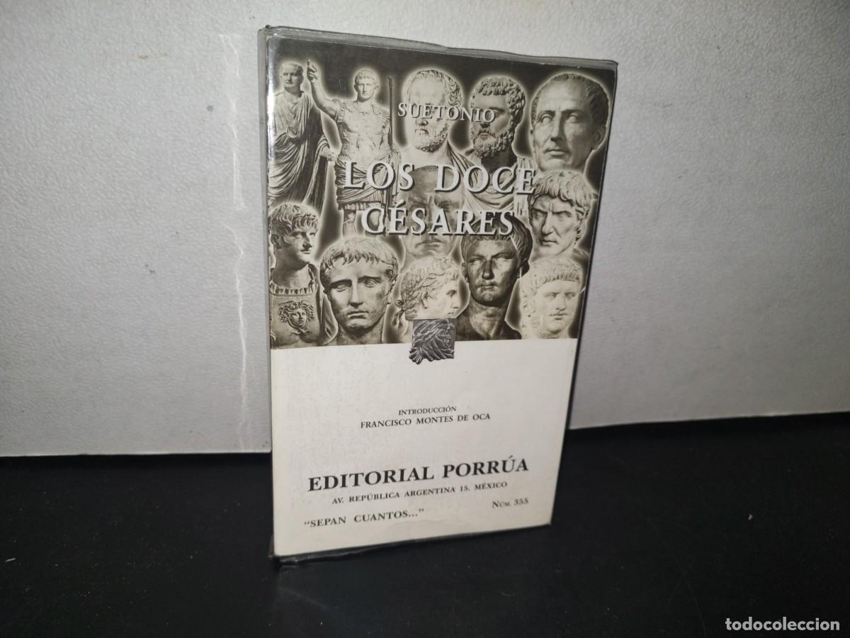Libros de segunda mano: 98- LOS DOCE C&Eacute;SARES - SUETONIO - EDITORIAL PORR&Uacute;A - Foto 1