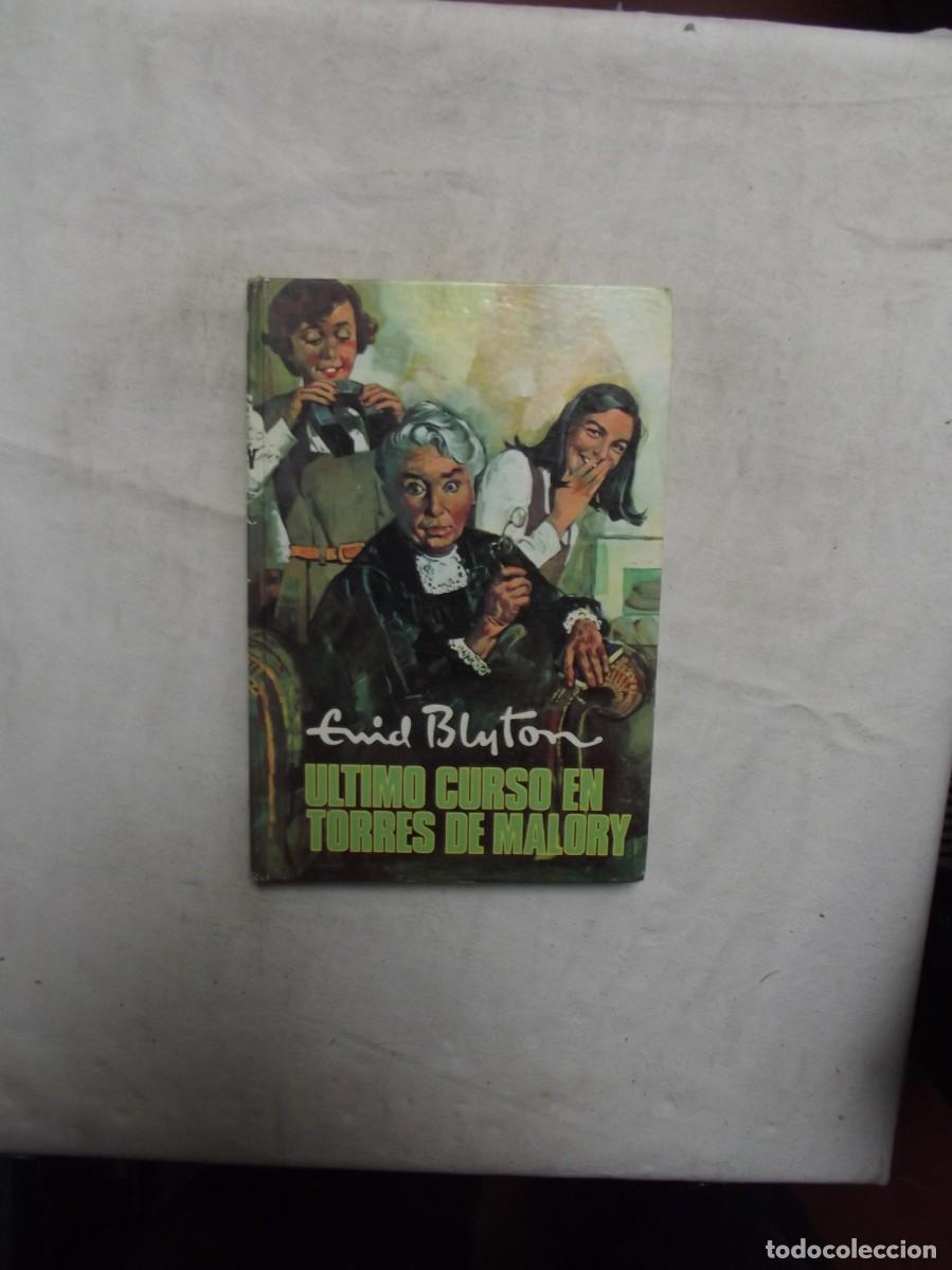 Libros de segunda mano: ULTIMO CURSO EN TORRES DE MALORY DE ENID BLYTON - Foto 1