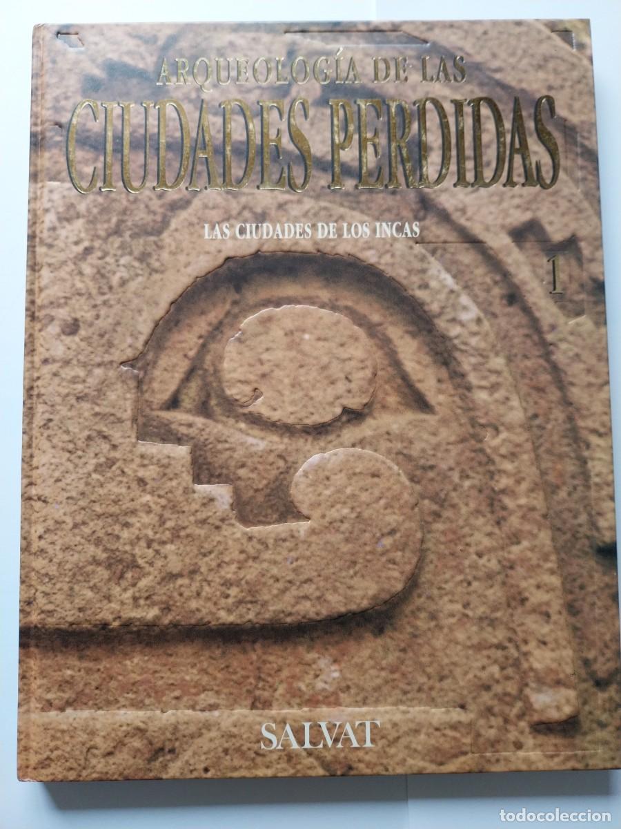 Libros de segunda mano: ARQUEOLOG&Iacute;A DE LAS CIUDADES PERDIDAS. SALVAT. 2 TOMOS - Foto 3