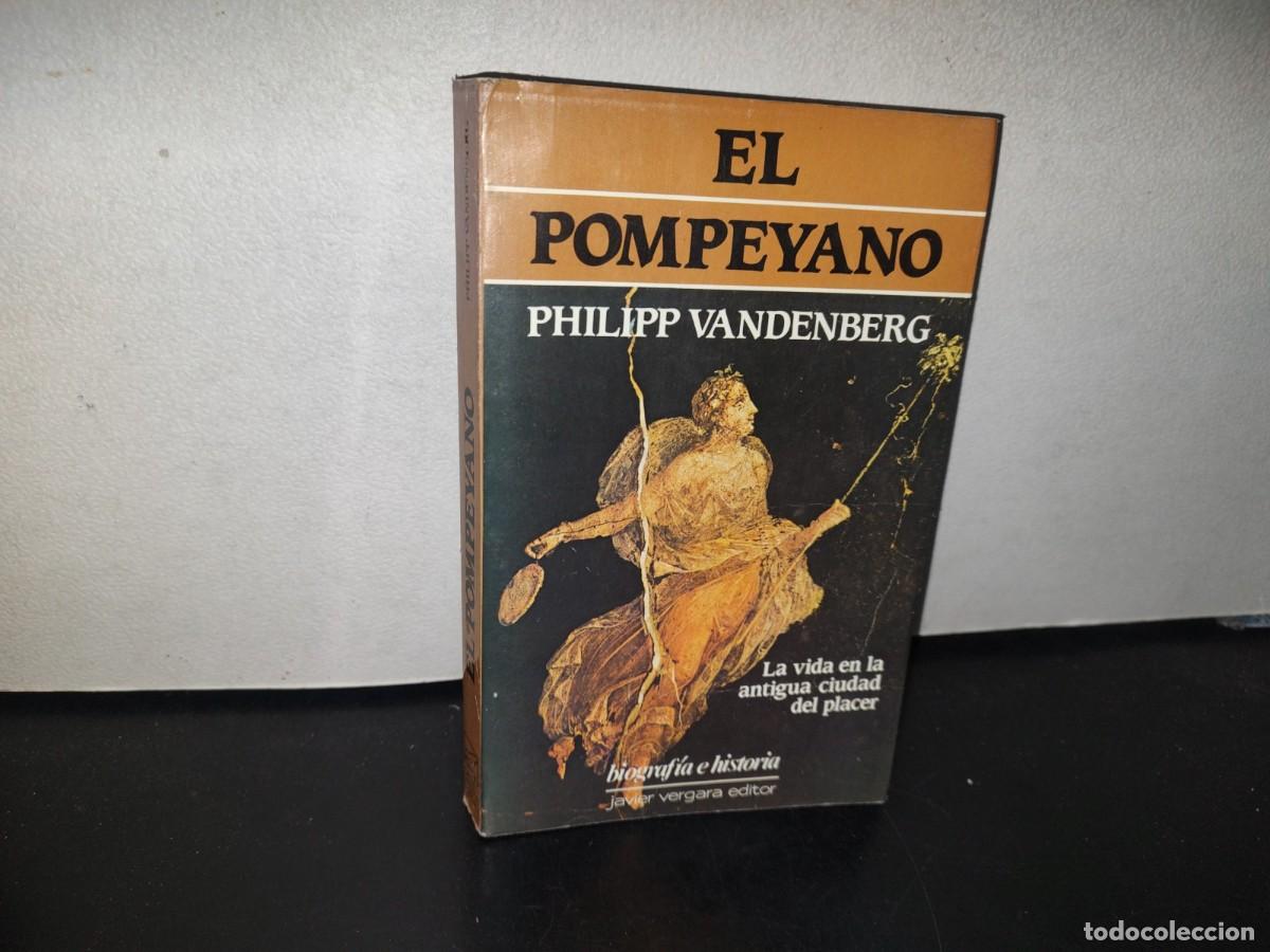 Libros de segunda mano: 98- EL POMPEYANO - PHILIPP VANDENBERG - 1987 - Foto 1