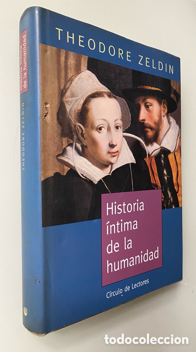 Libros de segunda mano: Historia &iacute;ntima de la humanidad - ZELDIN, Theodore - Foto 1