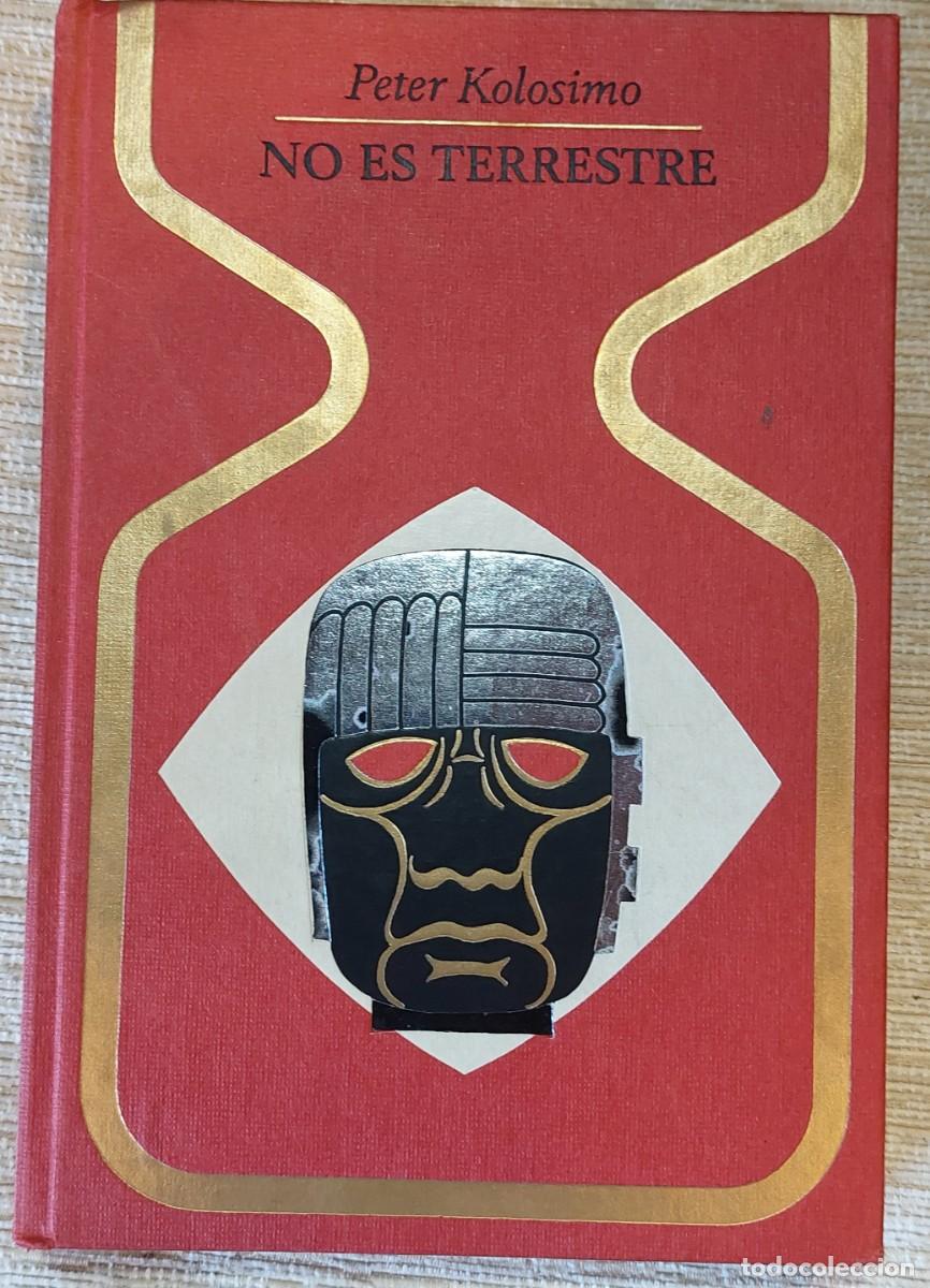 Libros de segunda mano: No es terrestre.Peter Kolosimo - Foto 1