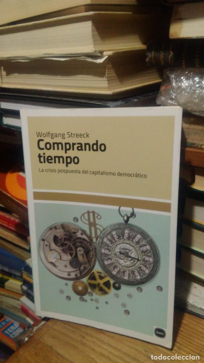 Libros de segunda mano: COMPRANDO TIEMPO, WOLFGANG STREECK, ED. KATZ - Foto 1